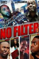 Watch No Filter the Film Solarmovie
