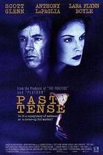 Watch Past Tense Solarmovie