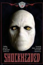Watch Shockheaded Solarmovie