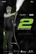 Watch 2 Be Continued: The Ryan Villopoto Film Solarmovie