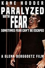 Watch Paralyzed with Fear Solarmovie