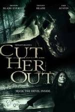 Watch Cut Her Out Solarmovie