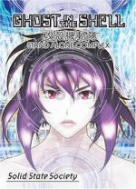 Watch Ghost in the Shell: Stand Alone Complex - Solid State Society Solarmovie