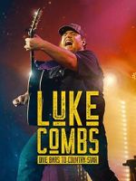 Watch Luke Combs: Dive Bars to Country Star Solarmovie