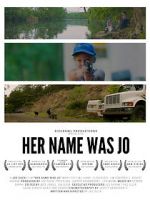 Watch Her Name Was Jo Solarmovie