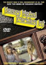 Watch Heavy Metal Parking Lot Solarmovie