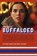 Watch Buffaloed Solarmovie