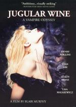 Watch Jugular Wine: A Vampire Odyssey Solarmovie