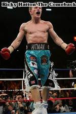 Watch Ricky Hatton  The Comeback Solarmovie