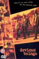 Watch Devious Beings Solarmovie