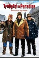 Watch Trapped in Paradise Solarmovie