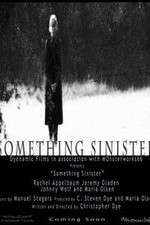 Watch Something Sinister Solarmovie