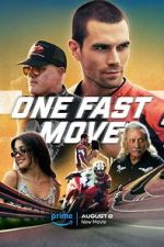 Watch One Fast Move Solarmovie
