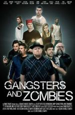 Watch Gangsters and Zombies (Short 2017) Solarmovie