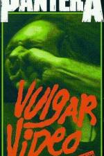 Watch Pantera - Vulgar Video Solarmovie