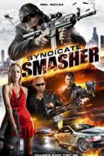 Watch Syndicate Smasher Solarmovie