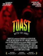 Watch Toast with the Gods Solarmovie