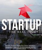 Watch Startup: The Real Story Solarmovie