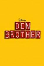Watch Den Brother Solarmovie