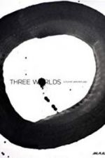 Watch Three Worlds Solarmovie