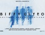 Watch Biffy Clyro: Cultural Sons of Scotland Solarmovie