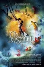 Watch Cirque du Soleil Worlds Away Solarmovie