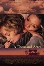 Watch A Thousand Acres Solarmovie