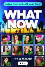 Watch What Now Solarmovie