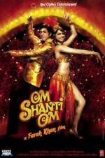 Watch Om Shanti Om Solarmovie