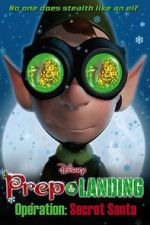 Watch Prep & Landing Stocking Stuffer: Operation: Secret Santa (TV Short 2010) Solarmovie