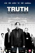 Watch The Truth Commissioner Solarmovie