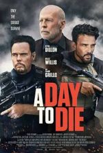 Watch A Day to Die Solarmovie