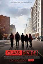 Watch Class Divide Solarmovie