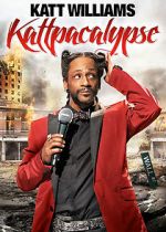 Watch Katt Williams: Kattpacalypse Solarmovie