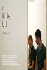 Watch A Little Bit Solarmovie