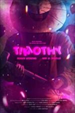 Watch Timothy Solarmovie
