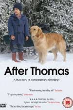 Watch After Thomas Solarmovie