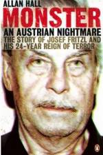 Watch Monster The Josef Fritzl Story Solarmovie