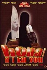 Watch Holla If I Kill You Solarmovie