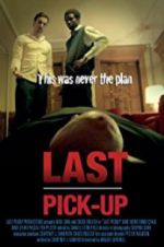 Watch Last Pickup Solarmovie