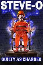 Watch Steve-O: Guilty as Charged Solarmovie