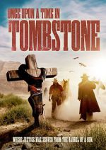 Watch Once Upon a Time in Tombstone Solarmovie