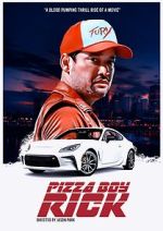 Watch Pizza Boy Rick Solarmovie