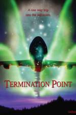 Watch Termination Point Solarmovie