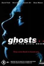Watch Ghosts of the Civil Dead Solarmovie