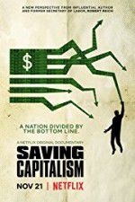 Watch Saving Capitalism Solarmovie