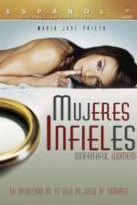Watch Mujeres Infieles Solarmovie