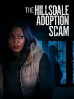 Watch The Hillsdale Adoption Scam Solarmovie