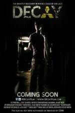 Watch Decay Solarmovie