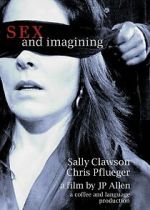 Watch Sex and Imagining Solarmovie